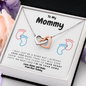 To my Mommy. From your Tummy. Interlocking Hearts.