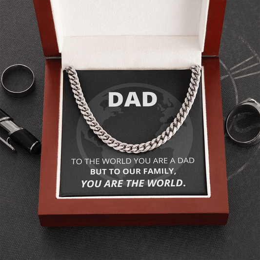 Cuban Link Chain. For Dad. Father. Papa. You are the world.