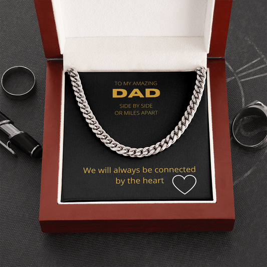 Cuban Link Chain. For Dad. Father. Papa. Miles apart. Connected