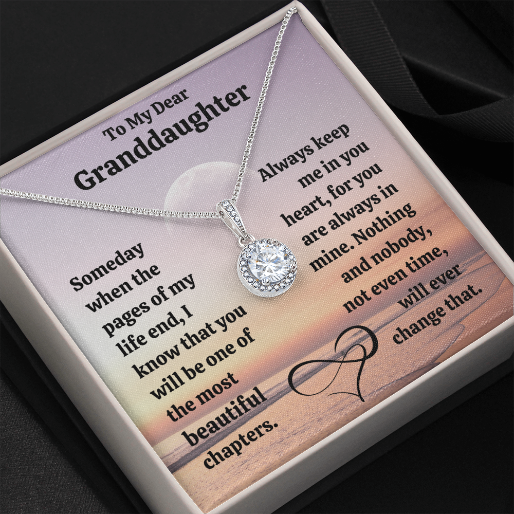 Eternal Hope. Dear Granddaughter - The most beautiful chapter