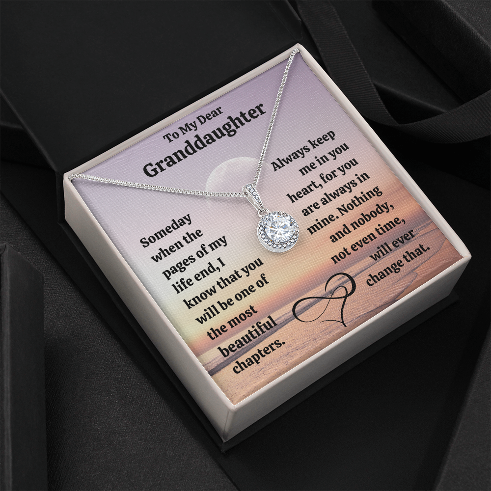Eternal Hope. Dear Granddaughter - The most beautiful chapter